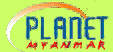 Planet Myanmar